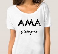 T-SHIRT AMA SIEMPRE FR1001